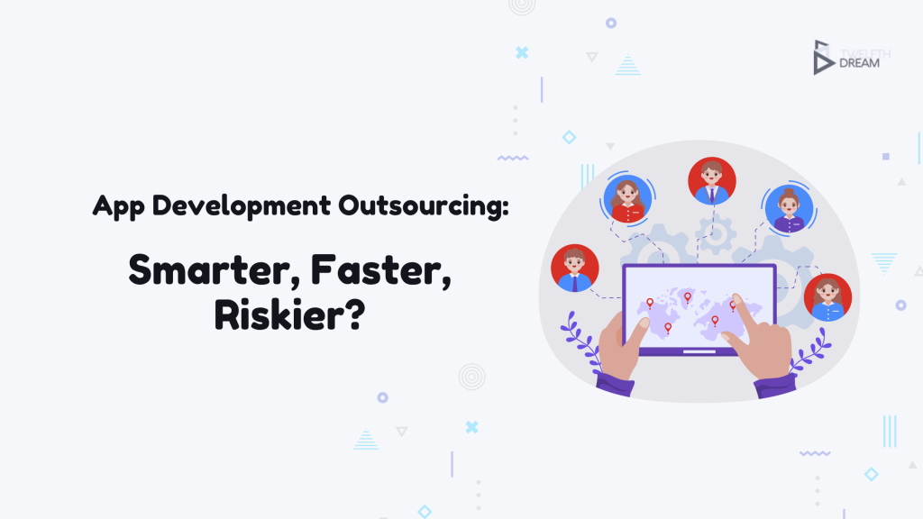 App Development Outsourcing The Real Pros and Cons