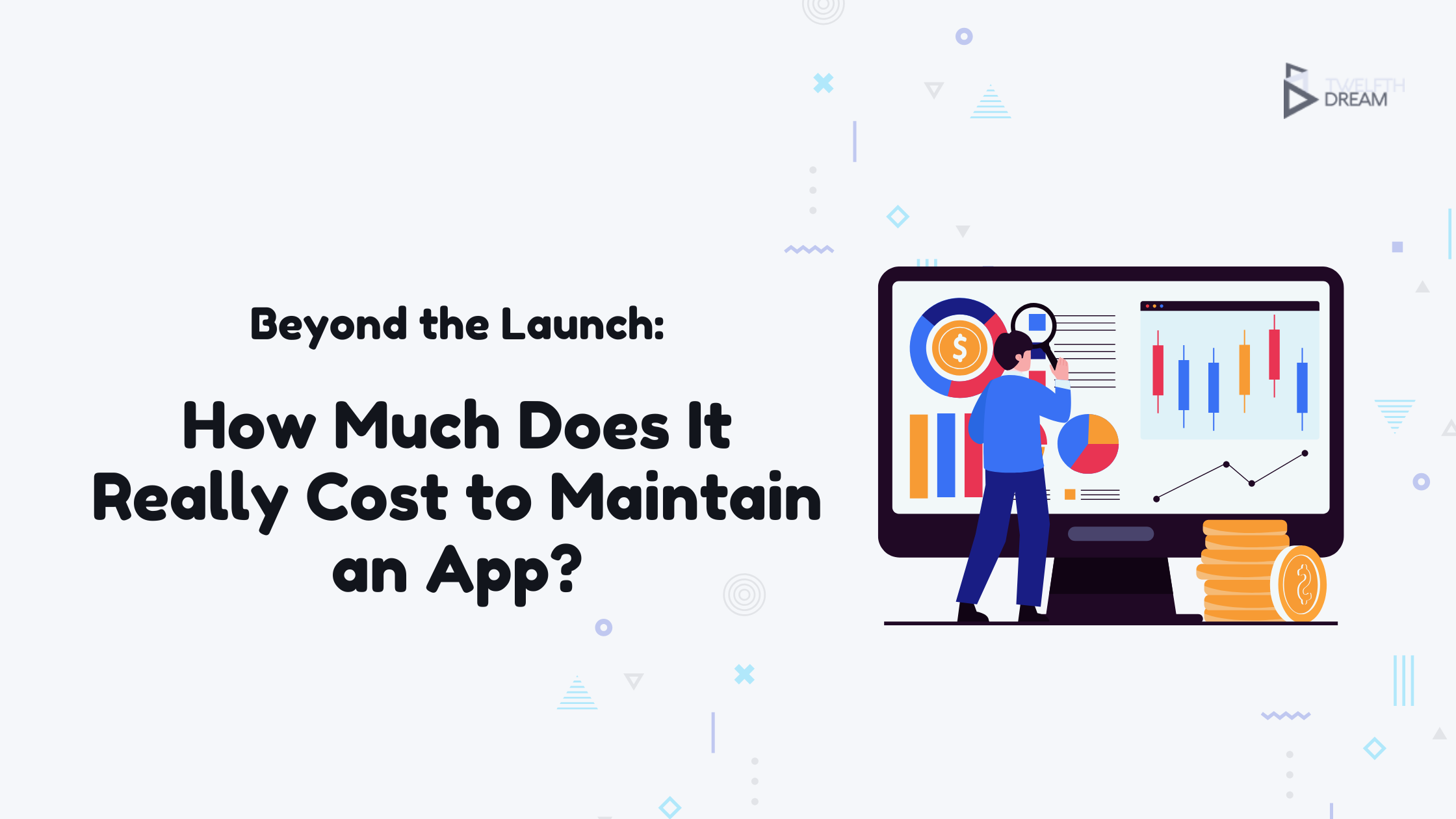 How Much Does It Cost to Maintain an App