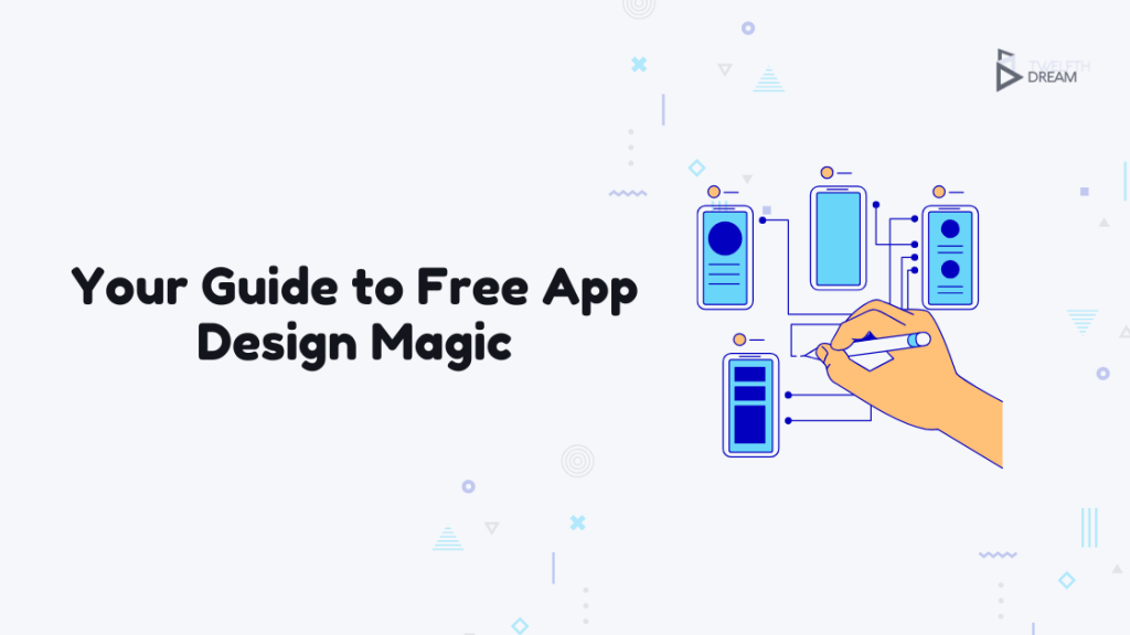 The Best Free App Design Tools to Bring Your Ideas to Life