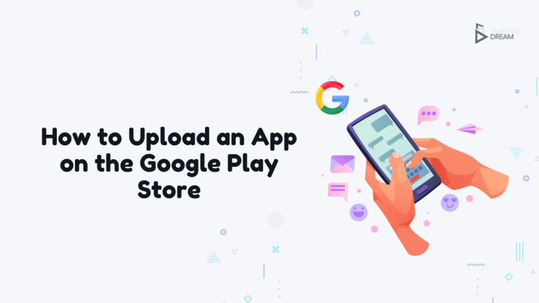 How to Upload an App on the Google Play Store - Twelfth Dream